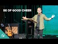 Be of Good Cheer // Rodney Hobbs