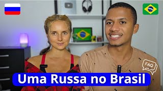 Perguntas e respostas: Quando vamos pra Rússia, por que ela veio pro Brasil, como nos conhecemos...