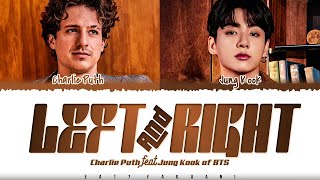 Charlie Puth - Left And Right (Feat. Jungkook) (1 HOUR LOOP) Lyrics | 1시간 가사