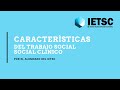 El Trabajo Social es Clínico desde sus orígenes