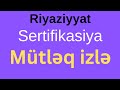 Sertifikasiya riyaziyyat sınağı |Mütləq izlə.