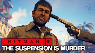 HITMAN™ 3 - The Suspension Is Murder (Silent Assassin Suit Only)