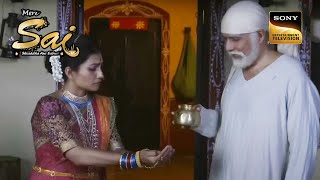 Sai ने Kalawati को करवाया Life की सच्चाई से अवगत | Mere Sai | मेरे साईं