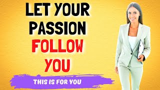 🌈Let Your Passion Follow You ~ Abraham Hicks 2021 💚- Law Of Attraction💛🔔