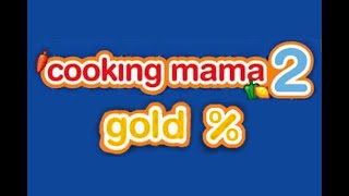 Cooking Mama 2 Gold% WORLD RECORD 5:10:59.71