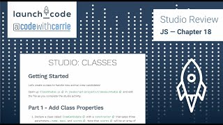 WebDev JS — Chapter 18 Studio Review — Classes
