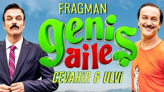 Geniş Aile 4: Cevahir \u0026 Ulvi | Fragman (SİNEMALARDA)