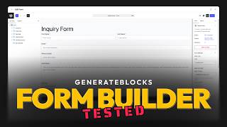 GenerateBlocks New Form Builder - Full Walkthrough & Testing