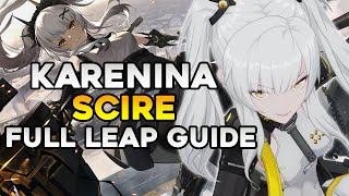 Karenina: Scire FULL LEAP GUIDE | Punishing Gray Raven