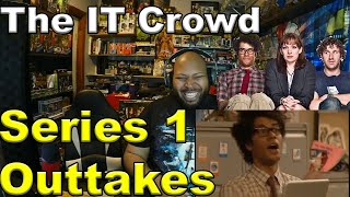 The IT Crowd | Bloopers | Season 1 Reaction