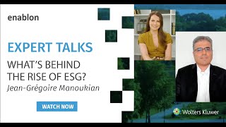 What's Behind the Rise of ESG? – Expert Talks – J.G. Manoukian