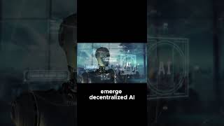 The Future of Decentralized AI — What to Expect!