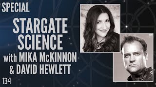 134: Stargate Science with Mika McKinnon and David Hewlett (Special)