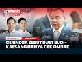 Gerindra Sebut Isu Duet Budi Djiwandono dan Kaesang Pangarep Hanya Cek Ombak