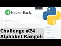 Hackerrank Python | Challenge #24 | Alphabet Rangoli