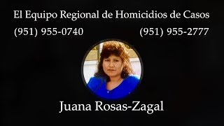 Nueva Información: Víctima Mortal es Identificada como Juana Rosas-Zagal