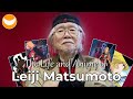 The Life & Anime of Leiji Matsumoto