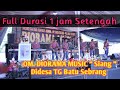 SATU JAM SETENGAH BERSAMA ||  OM Diorama Music Terbaru || Live Tanjung Batu Sebrang Ogan Ilir