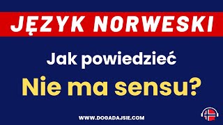 🇳🇴Język norweski: Jak powiedzieć \