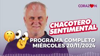 Chacotero Sentimental: Programa completo miércoles 20/11/2024