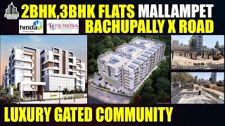 Mallampet 2bhk 3bhk Flats Gated Community | Bachupally X Road Near Flats #mallampet #miyapur #flats