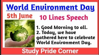 10 Lines Speech on World Environment Day in English | World Environment Day 10 Lines Speech
