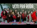 Roda das Manas - VEM PRA RODA