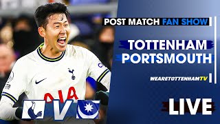 Tottenham Vs Portsmouth • FA Cup [POST-MATCH FAN SHOW]