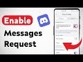 How to Enable Messages Request on Discord (Updates)