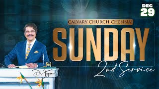 Sunday Service - 2 #live | 29th Dec 2024 | Dr Jayapaul | Calvary Church Chennai