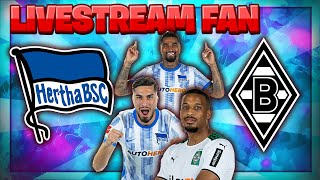 🔴BUNDESLIGA LIVE | Hertha BSC gegen Borussia Mönchengladbach | Hertha BSC Livestream | FAN-Kommentar