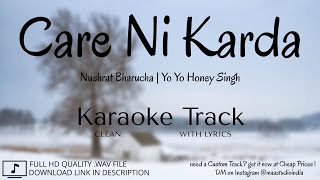Care Ni Karda | Clean Lyrical Karaoke | Yo Yo Honey Singh | Nushrratt B | Rajkummar R | MAA Studio
