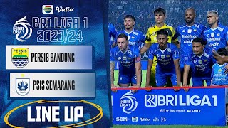 Persib Bandung Vs PSIS Semarang | Line Up & Kick Off BRI Liga 1 2023/24