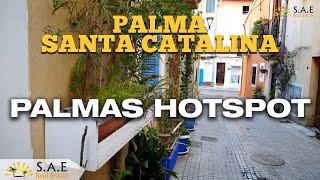 SANTA CATALINA-MALLORCAS PLACE TO BE?!