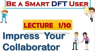 Density Functional Theory- Lecture 1/10