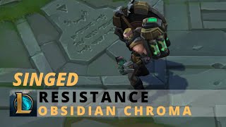 Resistance Singed Obsidian Chroma - League Of Legends