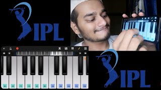 IPL TUNE - MOBILE PIANO TUTORIAL (Simple way to play IPL tune on Mobile Piano)