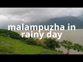 #cloudyday #rainyday #malampuzha #palakkad RAINY DAY IN MALAMPUZHA /palakkad malampuzha view