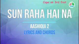 Sun Raha Hai Na Tu (Lyrics and Chords)