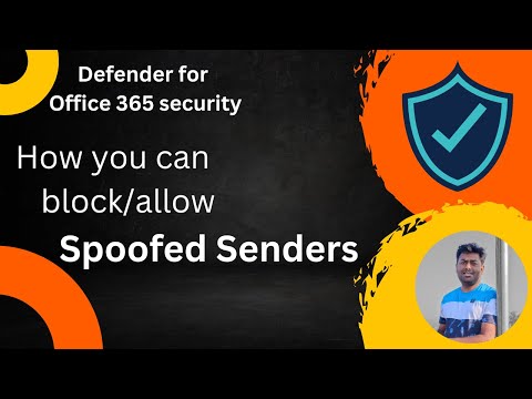 How you can manage spoofed Senders in defender for office