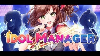 【IDOL MANAGER: アイドルマネージャー 】辣腕プロデューサーごっこをしよう #1