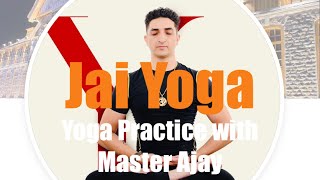 Live Yoga 🧘‍♂️ practice with Yoga Master Ajay / Jai Yoga Academy