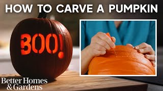 How to Carve a Pumpkin Perfectly | Better Homes and Gardens