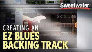 How to Create an EZ Blues Backing Track