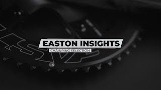 Easton Insights: Chainring Selection