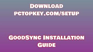 How To Download and Install GoodSync Manual