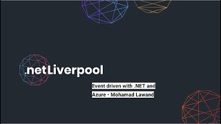 Live Stream: Event driven with .NET and Azure - Mohamad Lawand