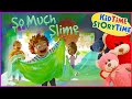 So Much SLIME ~ FUNNY read aloud ~ STEM books for kids