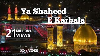 Ya Hussain ibne ali | imam Hussain