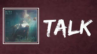 Hozier - Talk (Lyrics)